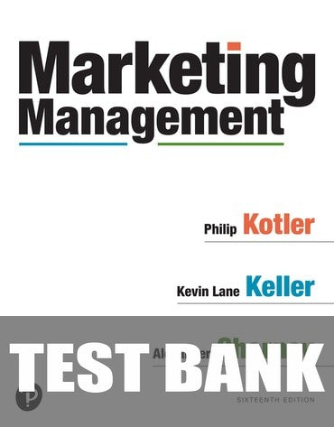 Test Bank for Marketing Management 16th Edition by Philip Kotler