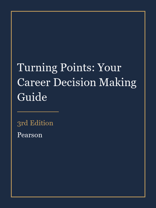 Instructor Manual for Turning Points: Your Career Decision Making Guide 3rd Edition