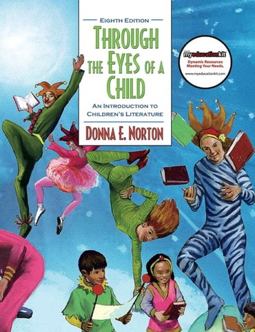 Test Bank for Through the Eyes of a Child: An Introduction to Children's Literature 8th Edition by Donna E. Norton