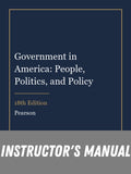 Instructor Manual for Government in America: People, Politics, and Policy 18th Edition