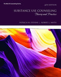 Instructor Manual for Substance Use Counseling: Theory and Practice 6th Edition by Patricia Stevens