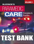 Test Bank for Pearson eText Paramedic Care: Principles and Practice Volume 2 6th Edition by Bryan E. Bledsoe