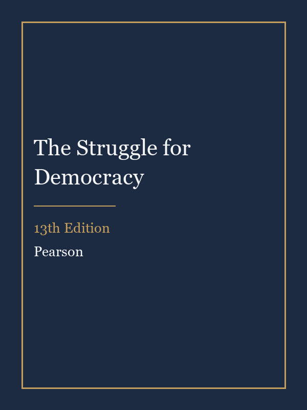 Instructor Manual for The Struggle for Democracy 13th Edition