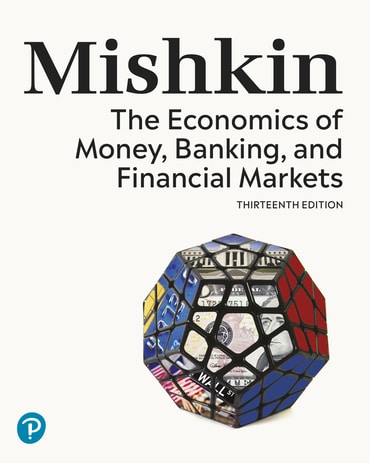 Test Bank for The Economics of Money, Banking, and Financial Markets 13th Edition by Frederic S Mishkin