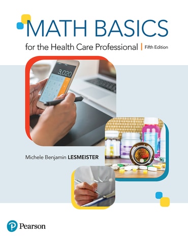 Instructor Manual for Math Basics for the Health Care Professional 5th Edition by Michele Lesmeister