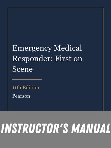 Instructor Manual for Emergency Medical Responder: First on Scene 11th Edition