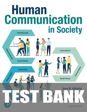 Test Bank for Human Communication in Society 6th Edition by Jess K. Alberts