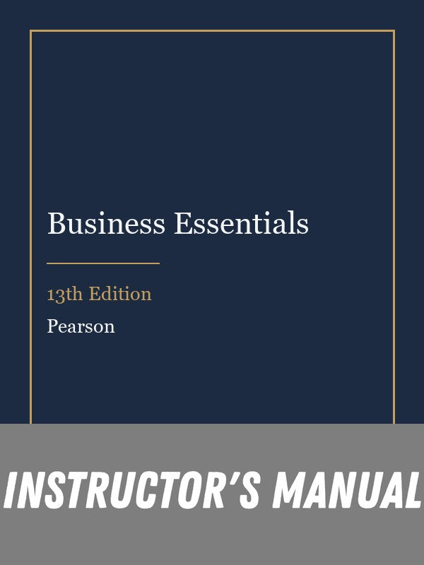 Instructor Manual for Business Essentials 13th Edition