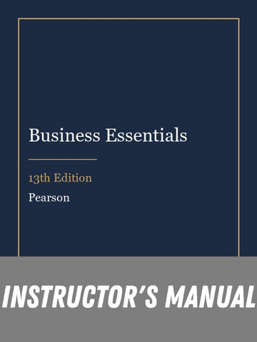 Instructor Manual for Business Essentials 13th Edition