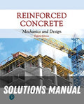 Solutions Manual for Reinforced Concrete: Mechanics and Design 8th Edition by James K. Wight