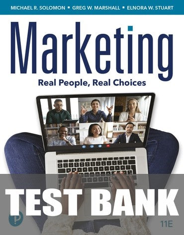Test Bank for Marketing: Real People, Real Choices 11th Edition by Michael R. Solomon