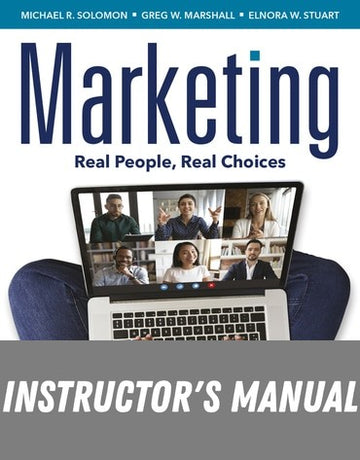 Instructor Manual for Marketing: Real People, Real Choices 11th Edition by Michael R. Solomon