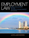 Test Bank for Employment Law 6th Edition by John J. Moran