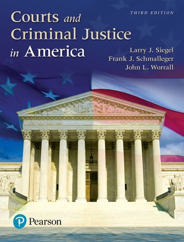 Test Bank for Courts and Criminal Justice in America, Updated Edition 3rd Edition by Larry J. Siegel