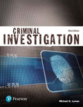 Test Bank for Criminal Investigation (Justice Series), Updated Edition 3rd Edition by Michael D. Lyman