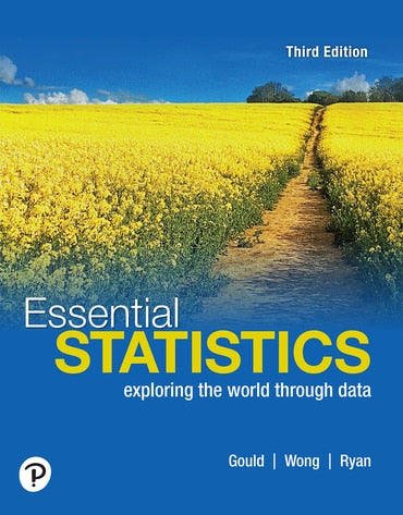 Solutions Manual for Essential Statistics 3rd Edition by Robert N. Gould