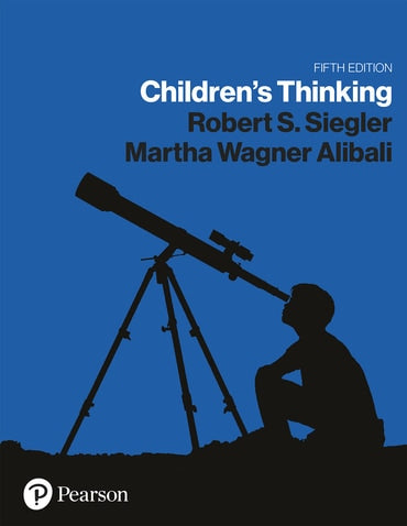 Test Bank for The Children's Thinking 5th Edition by Robert Siegler