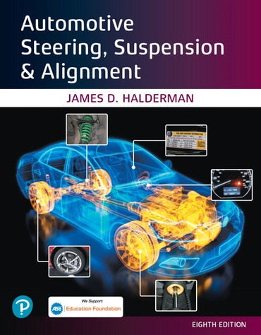 Instructor Manual for Automotive Steering, Suspension &amp; Alignment 8th Edition by James Halderman