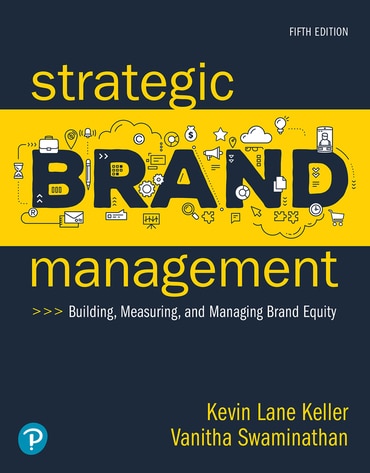Instructor Manual for Strategic Brand Management: Building, Measuring, and Managing Brand Equity 5th Edition by Kevin Lane Keller