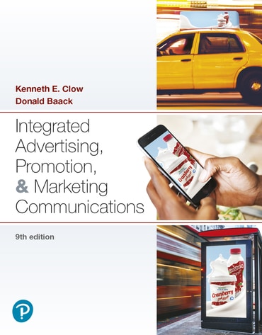 Test Bank for Integrated Advertising, Promotion, and Marketing Communications 9th Edition by Kenneth E Clow