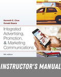 Instructor Manual for Integrated Advertising, Promotion, and Marketing Communications 9th Edition by Kenneth E Clow