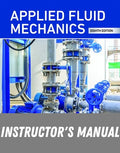 Instructor Manual for Applied Fluid Mechanics 8th Edition by Joseph A. Untener