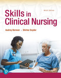 Test Bank for Skills in Clinical Nursing 9th Edition by Audrey T. Berman