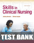 Test Bank for Skills in Clinical Nursing 9th Edition by Audrey T. Berman