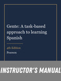 Instructor Manual for Gente: A task-based approach to learning Spanish 4th Edition