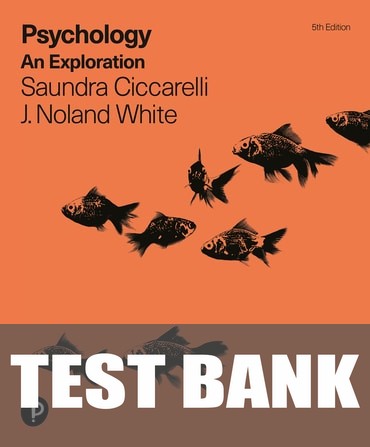Test Bank for Psychology: An Exploration 5th Edition by Saundra K. Ciccarelli