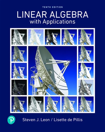 Solutions Manual for Linear Algebra with Applications 10th Edition by Steve Leon