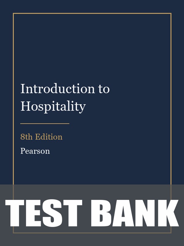 Test Bank for Introduction to Hospitality 8th Edition