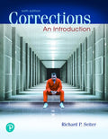 Test Bank for Corrections: An Introduction 6th Edition by Richard P. Seiter