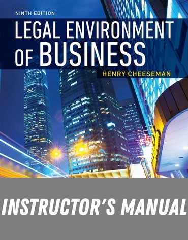 Instructor Manual for Legal Environment of Business 9th Edition by Henry R. Cheeseman