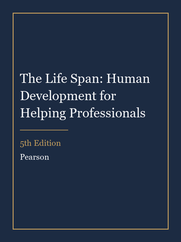 Test Bank for The Life Span: Human Development for Helping Professionals 5th Edition