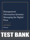 Test Bank for Management Information Systems: Managing the Digital Firm 16th Edition