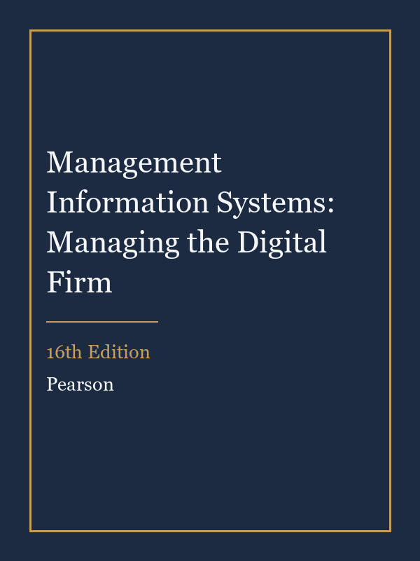 Instructor Manual for Management Information Systems: Managing the Digital Firm 16th Edition