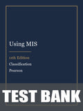 Test Bank for Using MIS 11th Edition by Classification