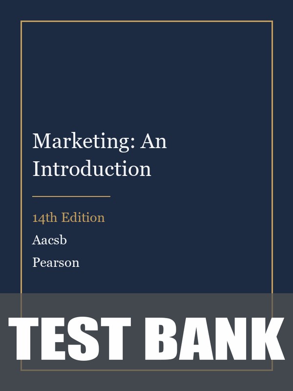 Test Bank for Marketing: An Introduction 14th Edition by Aacsb
