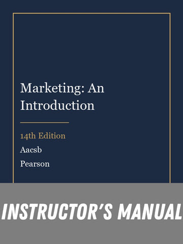 Instructor Manual for Marketing: An Introduction 14th Edition by Aacsb