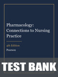 Test Bank for Pharmacology: Connections to Nursing Practice 4th Edition
