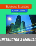 Instructor Manual for Business Statistics: A First Course 8th Edition by David M. Levine
