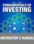 Instructor Manual for Fundamentals of Investing 14th Edition by Scott B. Smart
