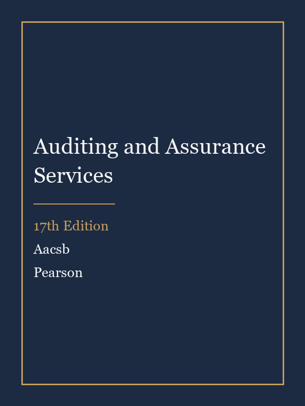 Test Bank for Auditing and Assurance Services 17th Edition by Aacsb