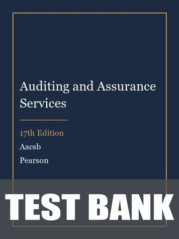 Test Bank for Auditing and Assurance Services 17th Edition by Aacsb