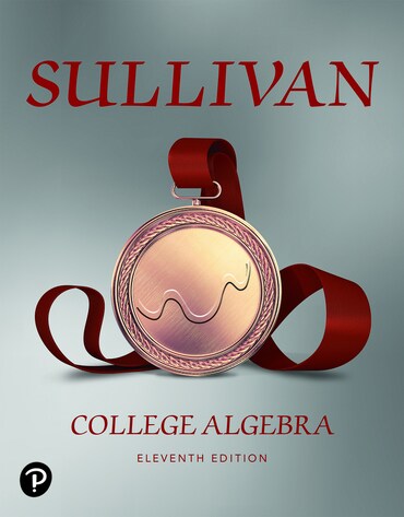 Solutions Manual for College Algebra 11th Edition by Michael Sullivan