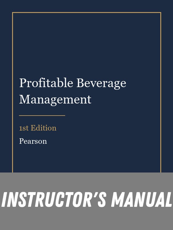 Instructor Manual for Profitable Beverage Management 1st Edition