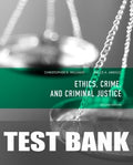 Test Bank for Ethics, Crime, and Criminal Justice 2nd Edition by Christopher R. Williams