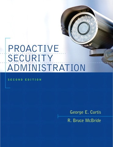 Instructor Manual for Proactive Security Administration 2nd Edition by George E. Curtis