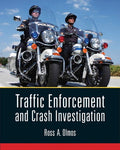 Instructor Manual for Traffic Enforcement and Crash Investigation 1st Edition by Ross Olmos